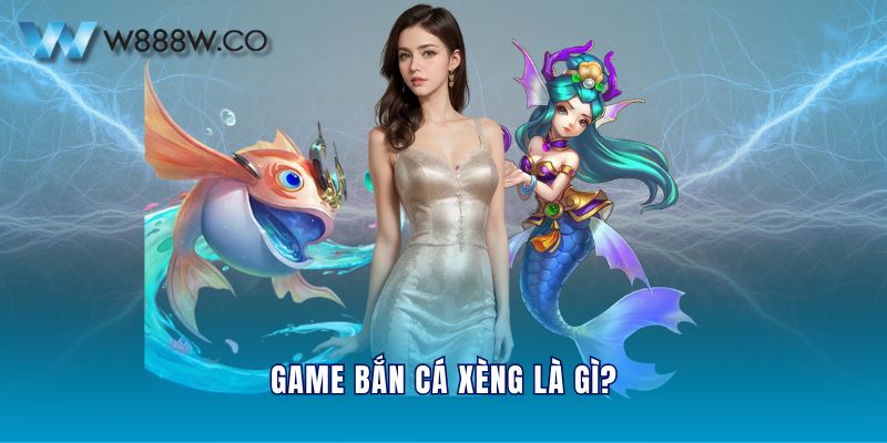 Game bắn cá xèng là gì?